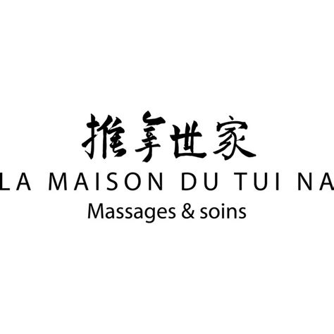 La Maison du Tui Na, specialist in Chinese massage